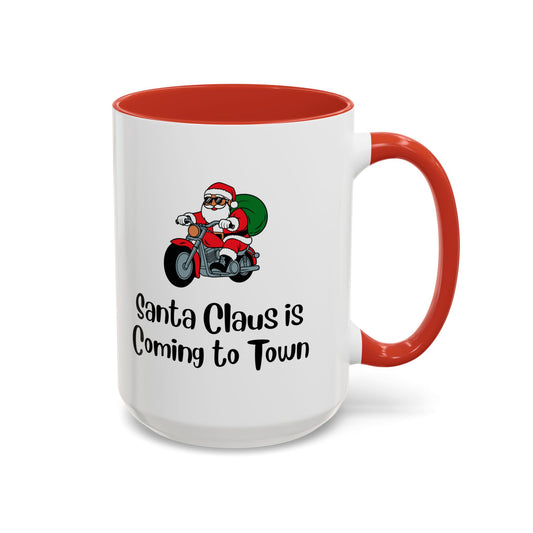 Biker Santa Claus Coming to Town on a motorcycle Coffee Mug.