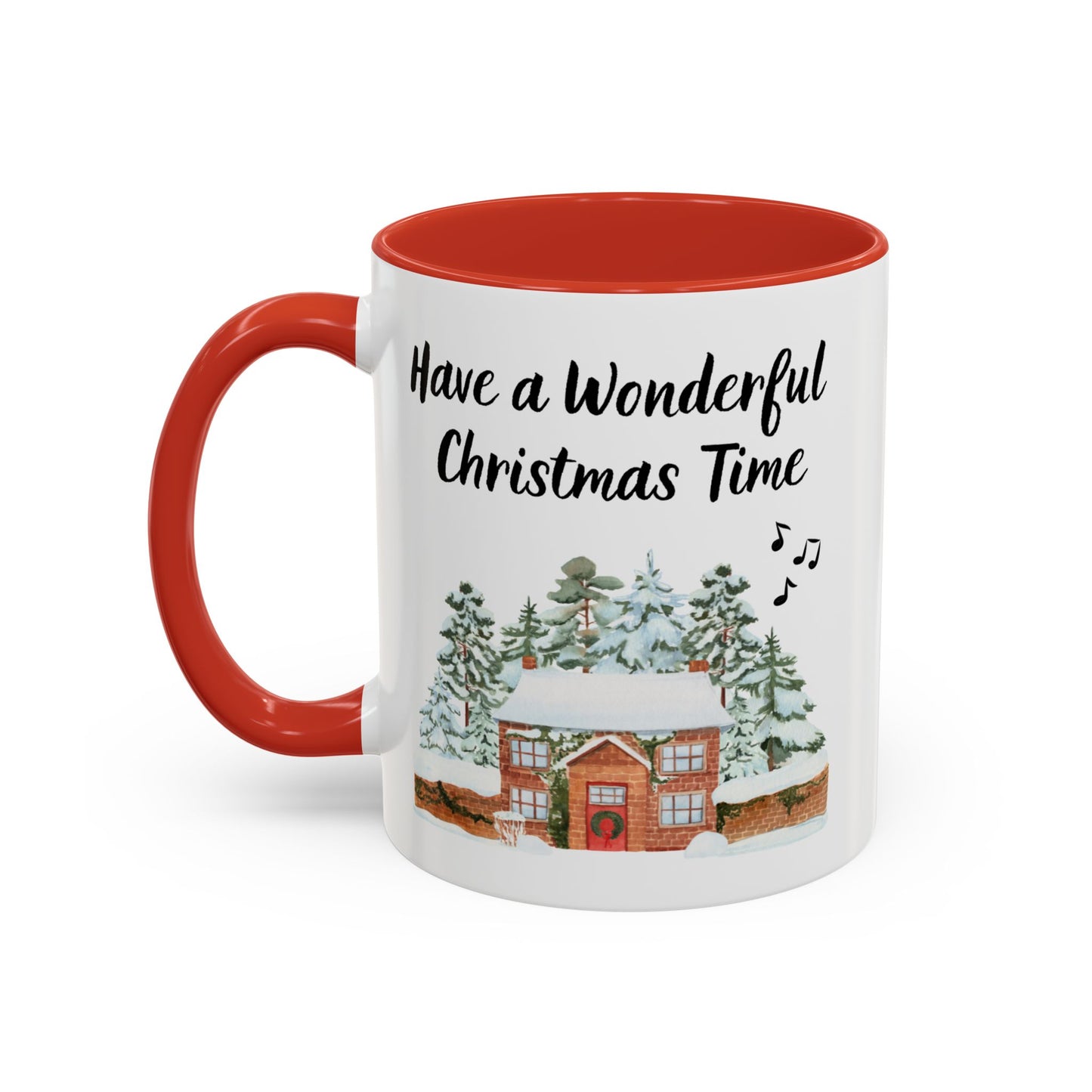 Christmas Coffee Mug - Have a Wonderful Christmas Time