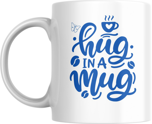 Hug in a Mug Ceramic Mug, Gift for Someone You Care About, 1 Tea Mug, Birthday Gift, Holiday Present, Kitchen Decor