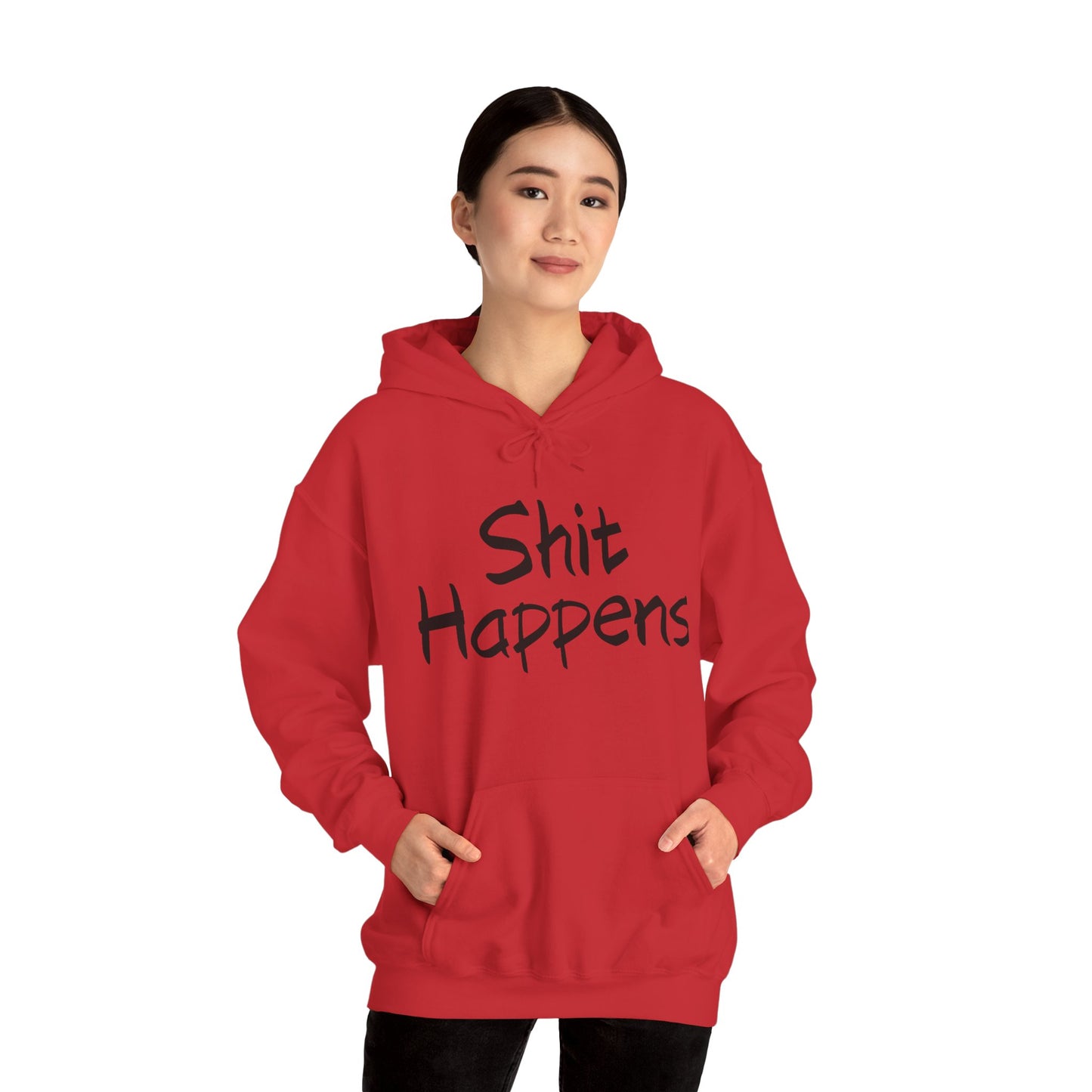 'Shit Happens' Hoodie — Funny Casual Pullover for Everyday Wear
