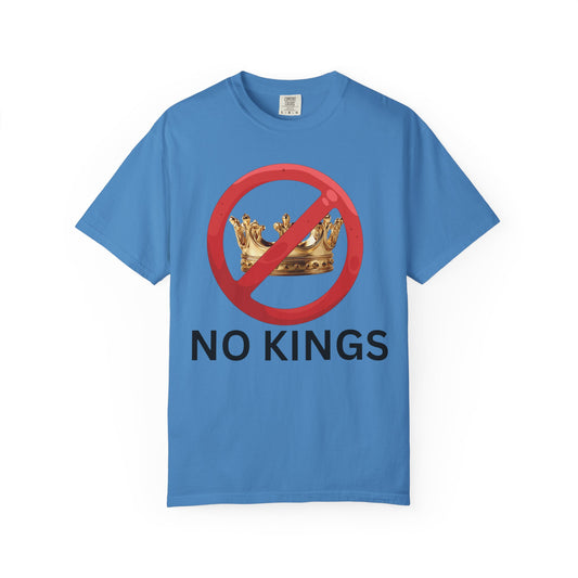 No Kings Unisex Garment-Dyed T-Shirt, Political Protest Mug, Opposing threat to Constitution and Separation of powers