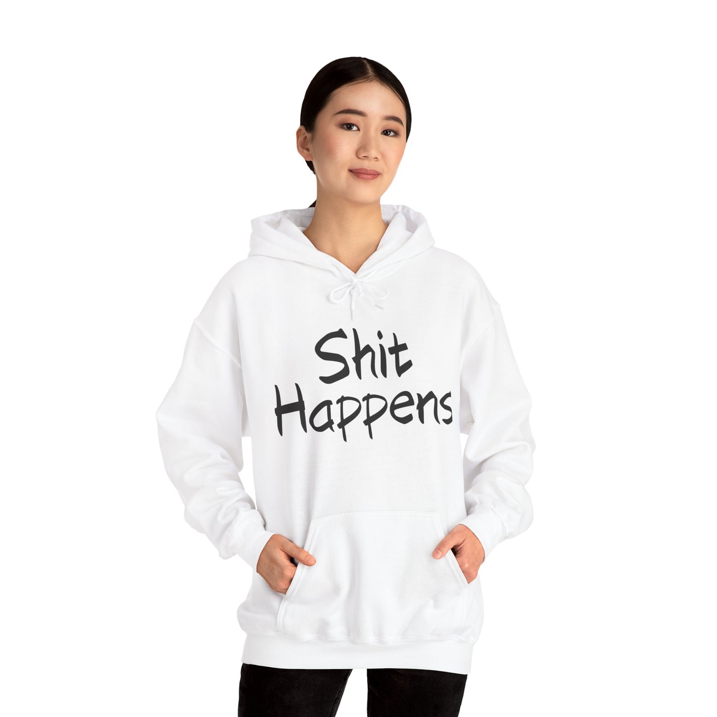 'Shit Happens' Hoodie — Funny Casual Pullover for Everyday Wear