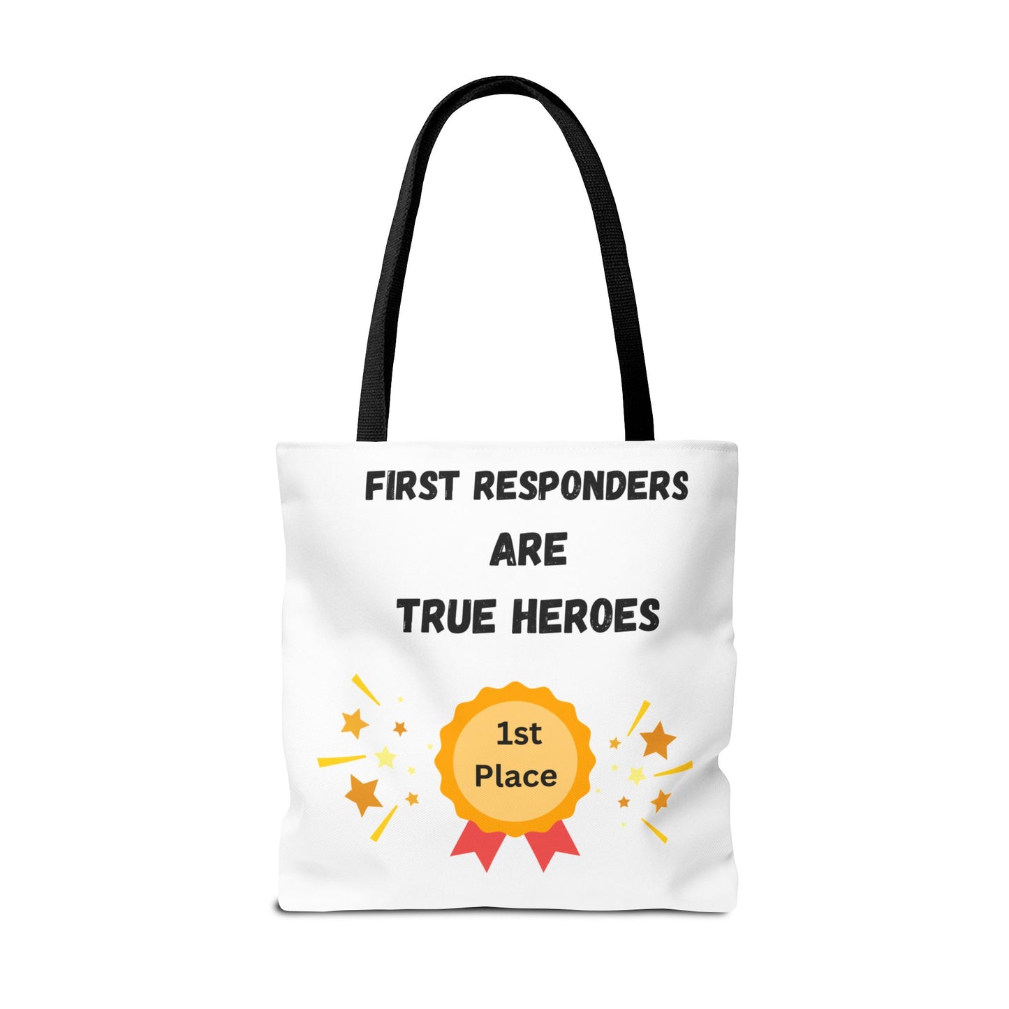 First Responders Hero Tote Bag, Appreciation Gift, Durable Shopping Bag, 1st Place Recognition, Perfect for Nurses, Firefighters, and EMTs