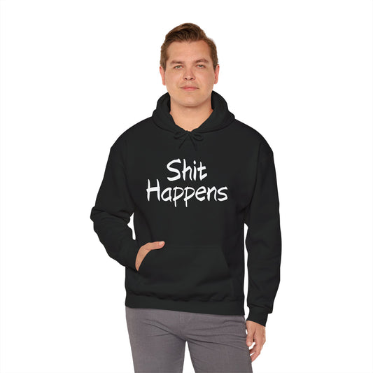 "Shit Happens" Comfort Hoodie — Funny Casual Graphic Pullover