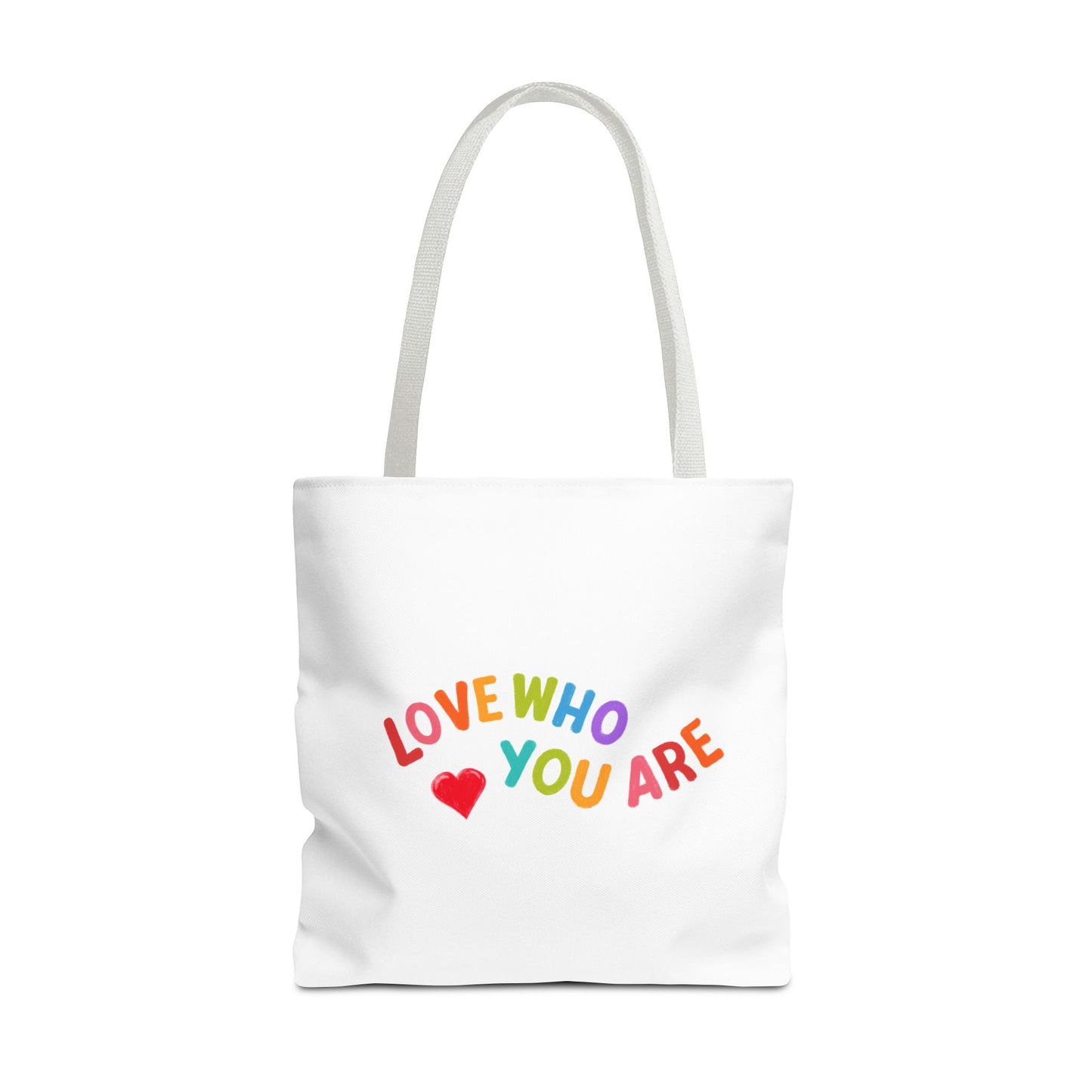 Colorful Love Who You Are Tote Bag, Eco-Friendly Shopping Bag, Positive Affirmation, Gift for Friends, Pride, Everyday Use