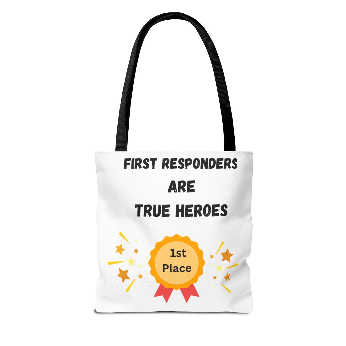 First Responders Hero Tote Bag, Appreciation Gift, Durable Shopping Bag, 1st Place Recognition, Perfect for Nurses, Firefighters, and EMTs