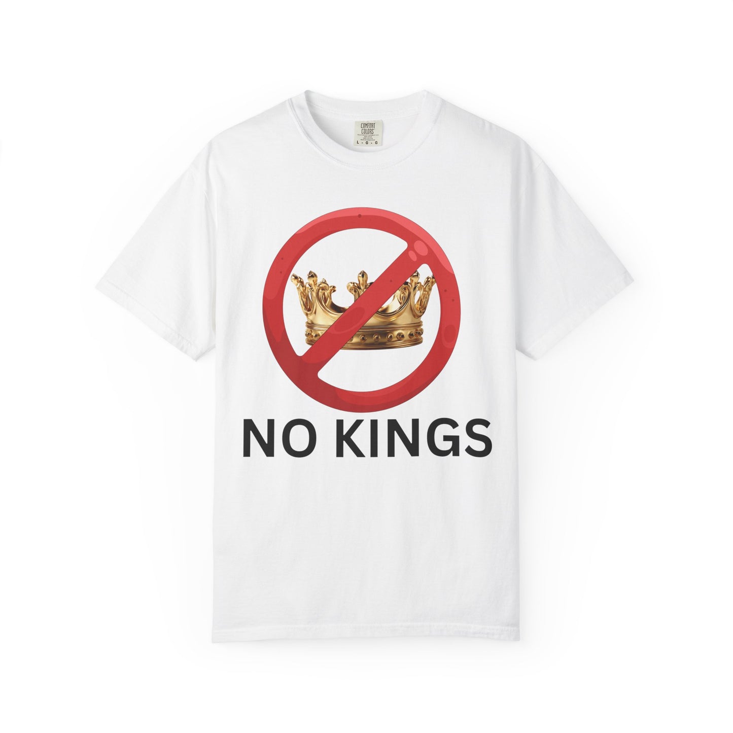 No Kings Unisex Garment-Dyed T-Shirt, Political Protest Mug, Opposing threat to Constitution and Separation of powers