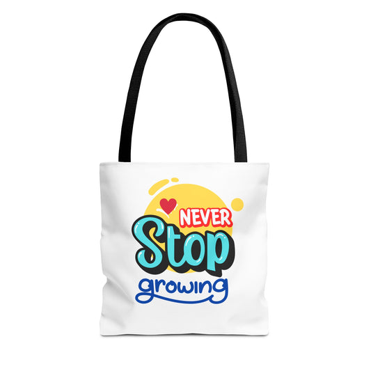 Motivational Tote Bag - Never Stop Growing, Inspirational Gift for Students, Eco-Friendly Shopping, Beach Bag, School Tote