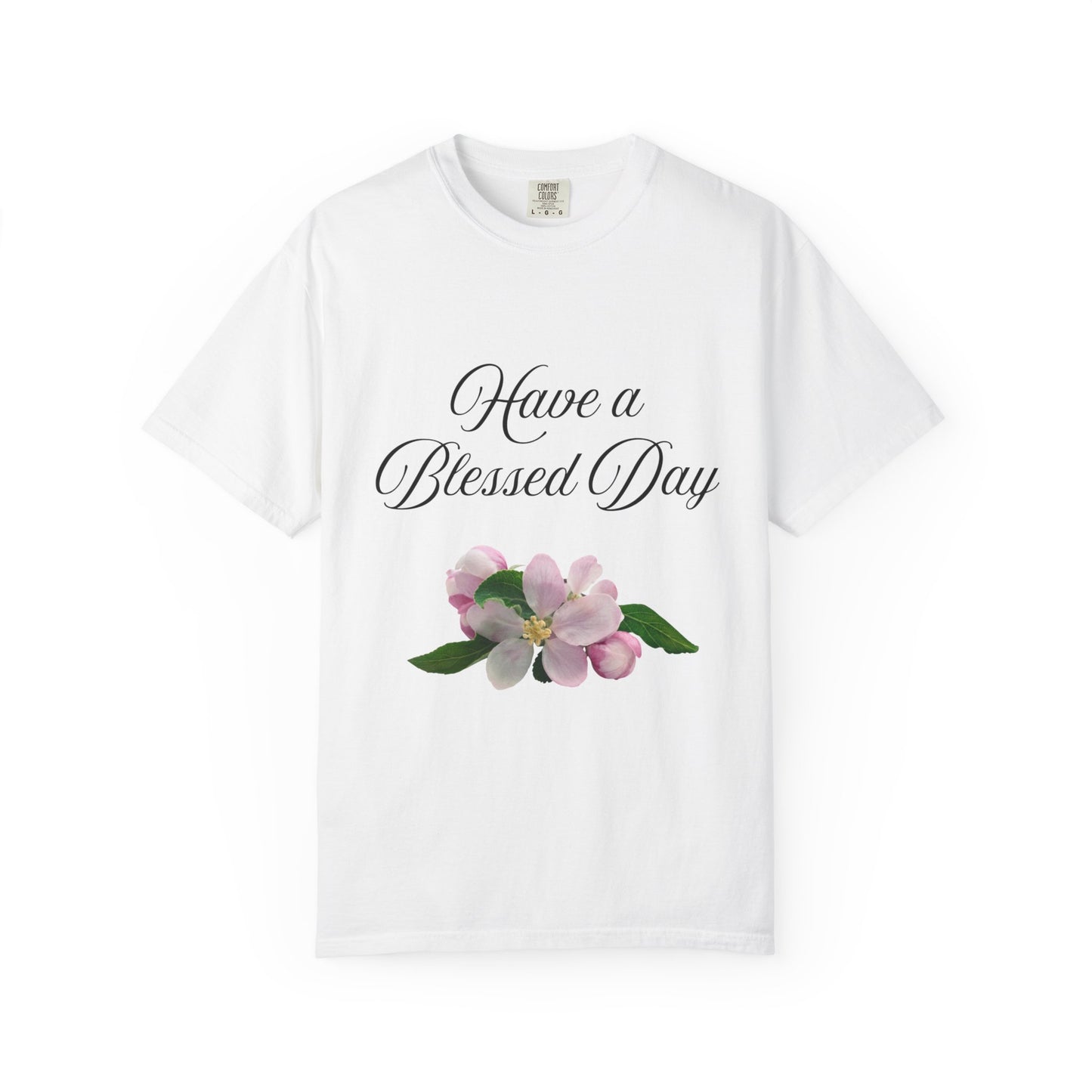 Blessed Day Floral Tee - Unisex Garment-Dyed T-Shirt, Positive Vibes Shirt, Gift for Friends, Casual Wear, Everyday Comfort