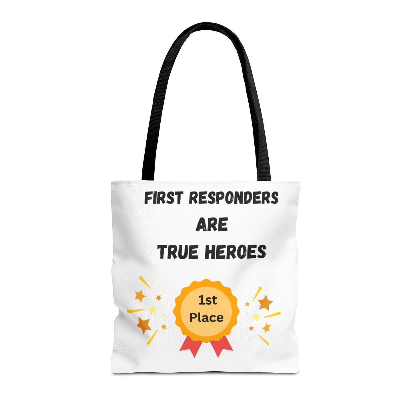 First Responders Hero Tote Bag, Appreciation Gift, Durable Shopping Bag, 1st Place Recognition, Perfect for Nurses, Firefighters, and EMTs