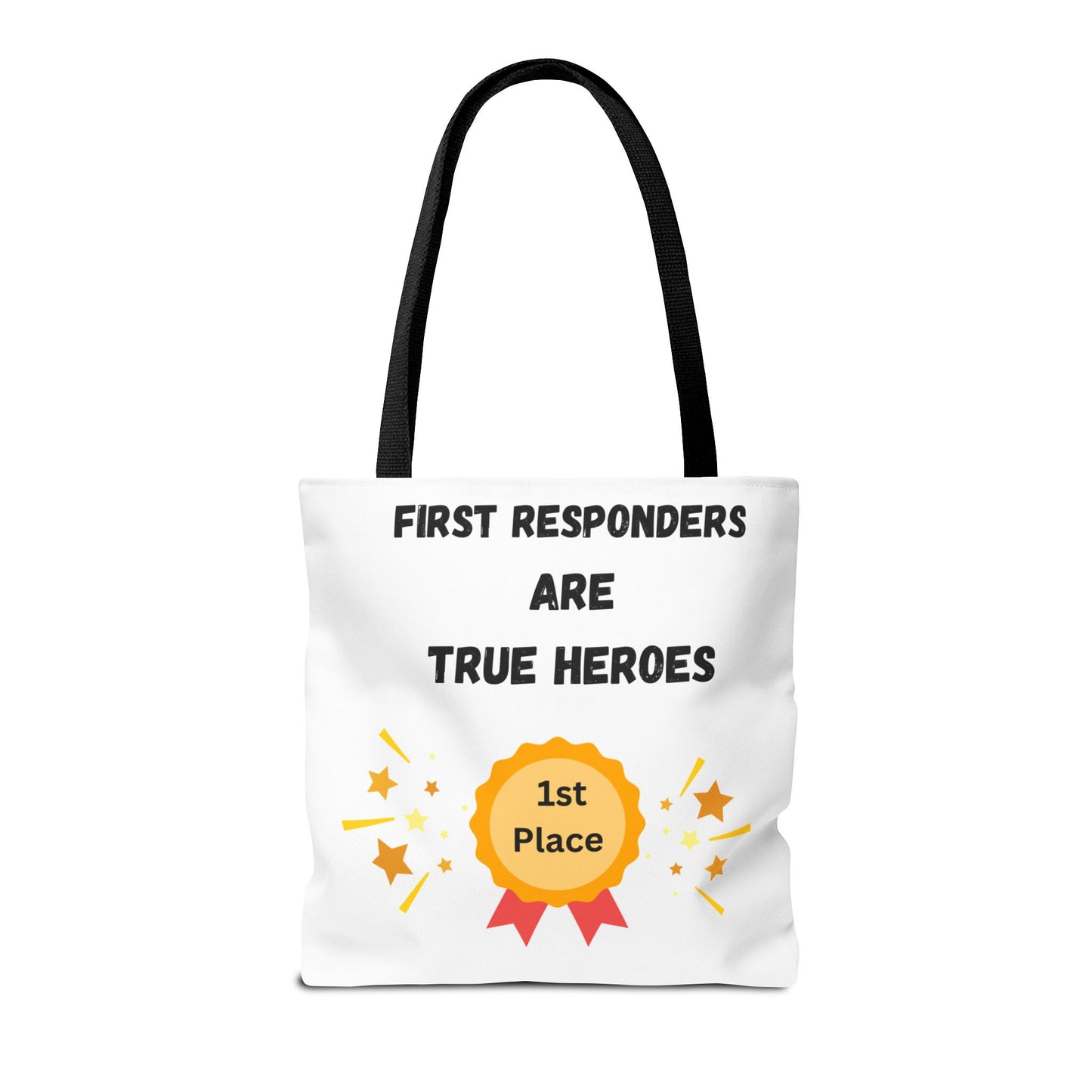 First Responders Hero Tote Bag, Appreciation Gift, Durable Shopping Bag, 1st Place Recognition, Perfect for Nurses, Firefighters, and EMTs