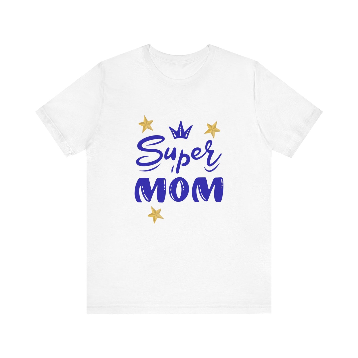 Super Mom T-Shirt – Crown & Stars Tee
