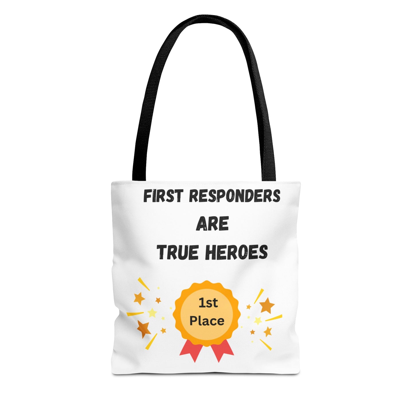 First Responders Hero Tote Bag, Appreciation Gift, Durable Shopping Bag, 1st Place Recognition, Perfect for Nurses, Firefighters, and EMTs
