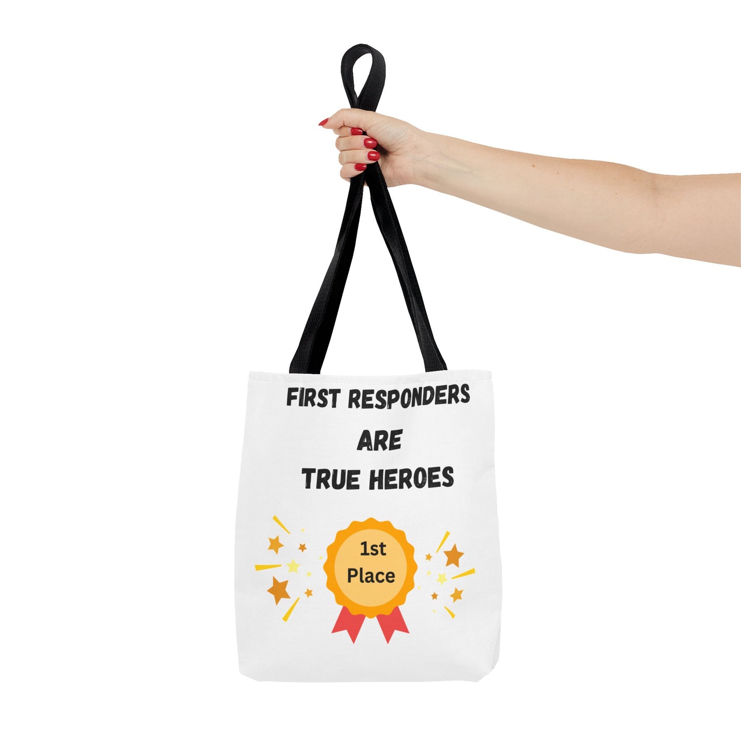 First Responders Hero Tote Bag, Appreciation Gift, Durable Shopping Bag, 1st Place Recognition, Perfect for Nurses, Firefighters, and EMTs