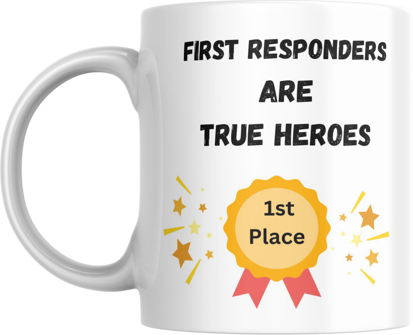 Ceramic Mug, First Responders are Heroes, Police Officer Gift, Firefighter Appreciation, EMT Mug, Thin Blue Line Cup, Nurse Appreciation,