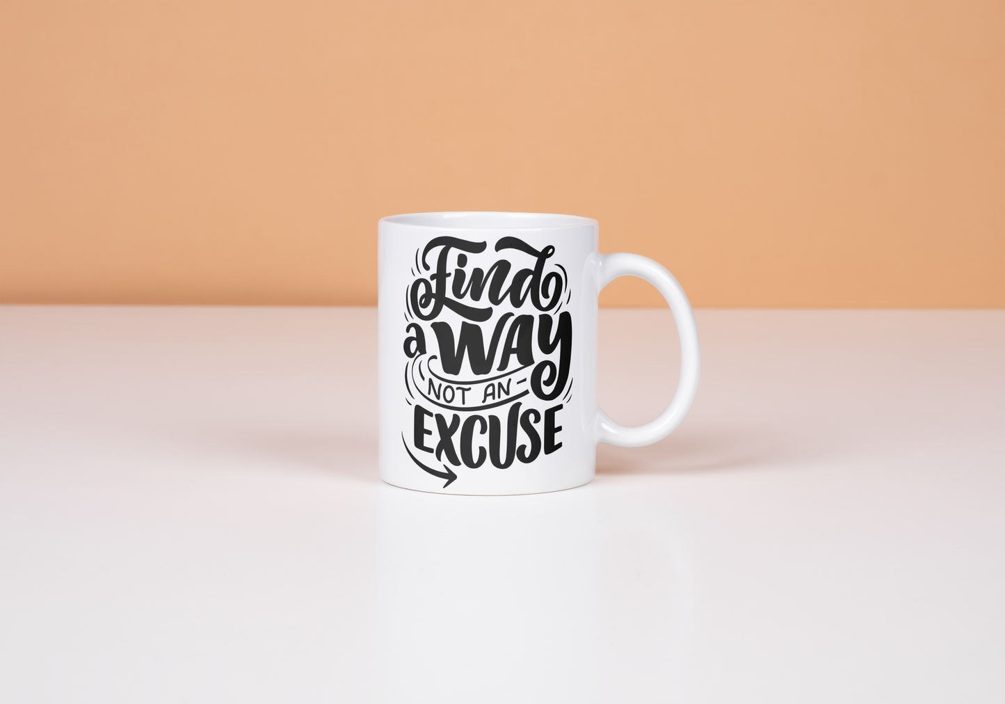 Motivational Ceramic Mug, Find a Way Not an Excuse