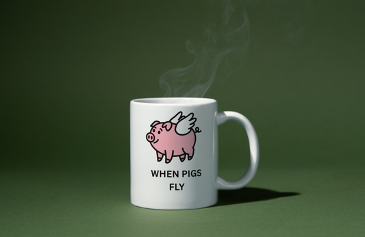Funny When Pigs Fly Ceramic Mug - Novelty Coffee Cup, Pig Lover Gift, Flying Pig Tea Mug, Animal Humor Gift, Quirky Kitchen Decor