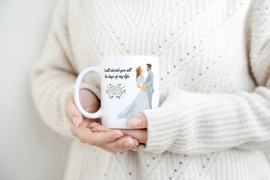 Romantic Couple Ceramic Mug - I Will Cherish You All of My Life, Anniversary Gift, Wedding Present, Love Tea Cup, Valentine's Day Mug,