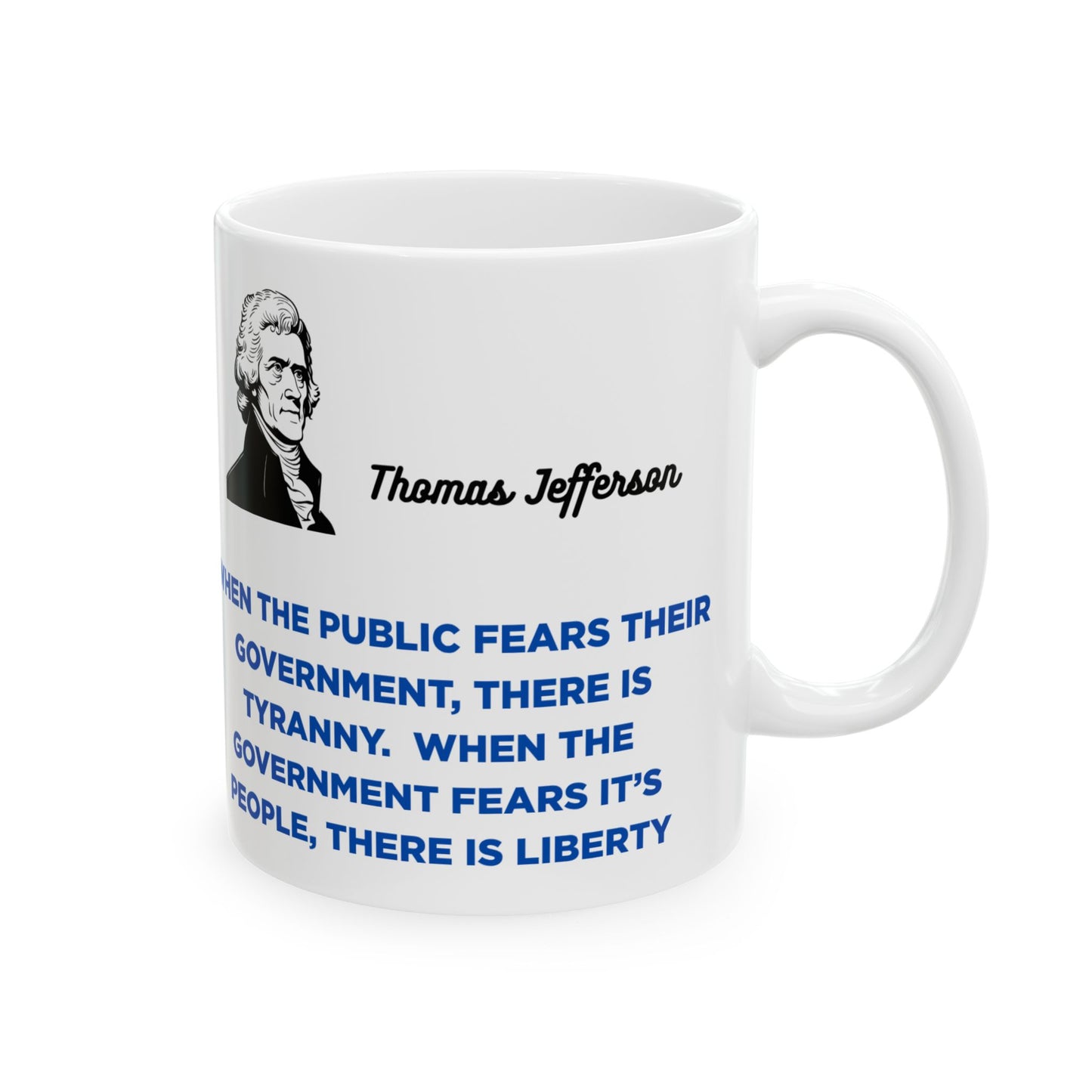 Tyranny Quote Ceramic Mug, Thomas Jefferson Inspirational Tea Cup, Historical Gift Coffee Mug, Declaration of Independence Drinkware,