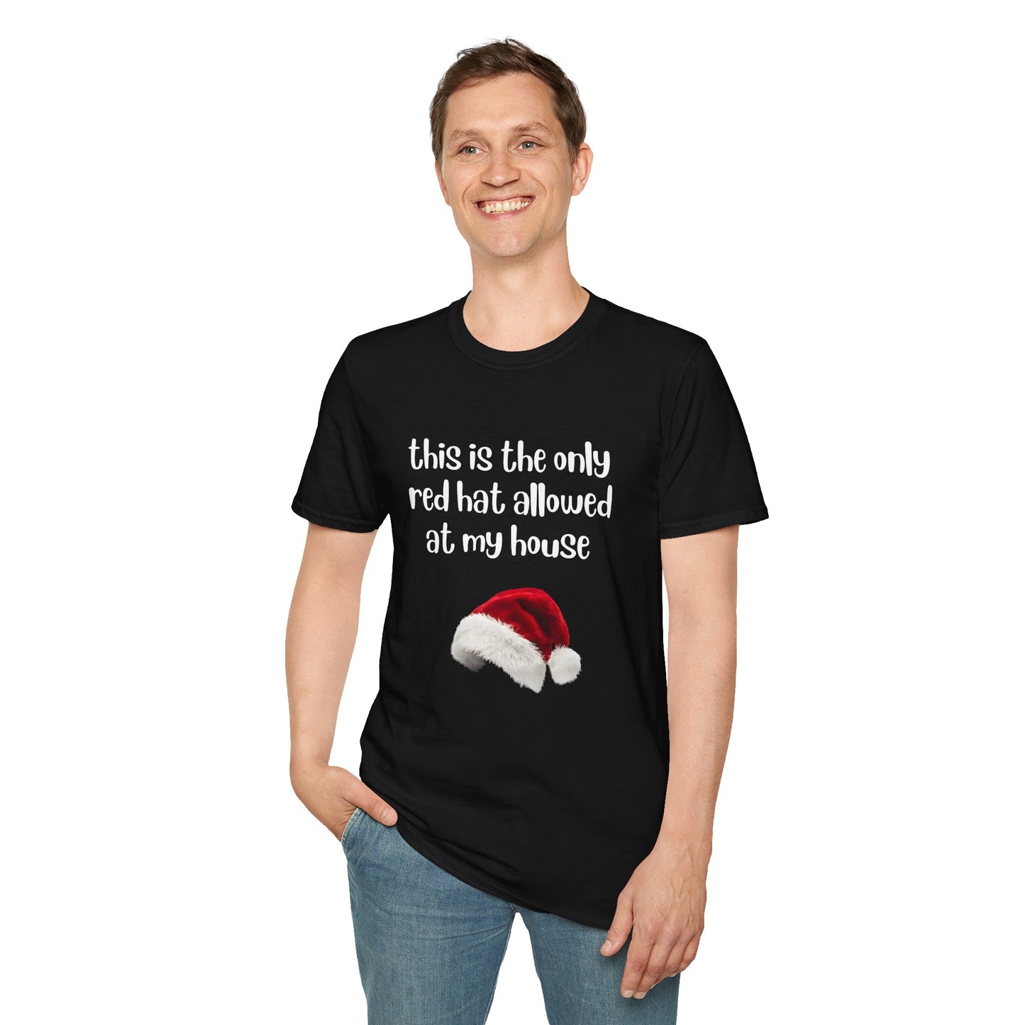 Christmas T-Shirt — “This Is The Only Red Hat Allowed At My House” Santa Hat Holiday Tee