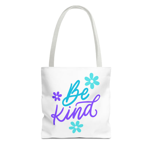 Be Kind Floral Tote Bag | Eco-Friendly Shopping Bag, Gift for Friends, Positive Affirmation Bag, Beach Tote, Everyday Use