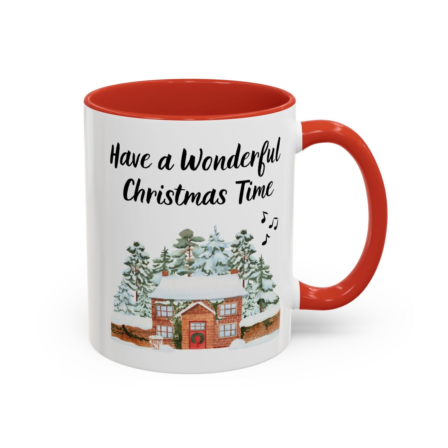 Christmas Coffee Mug - Have a Wonderful Christmas Time