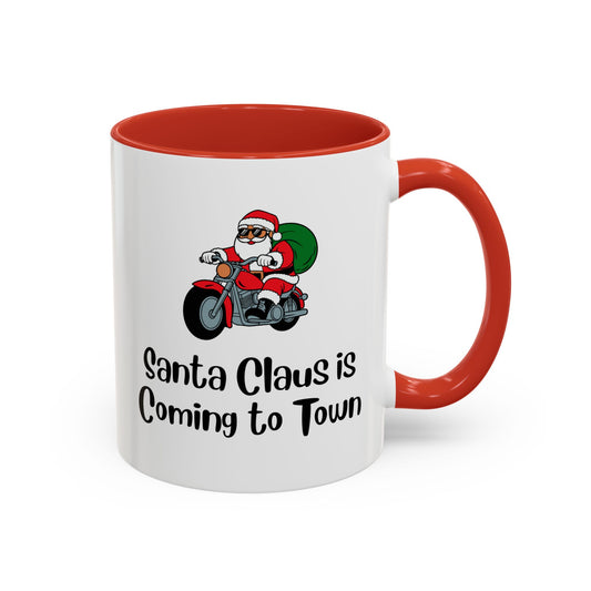 Biker Santa Claus Coming to Town on a motorcycle Coffee Mug.