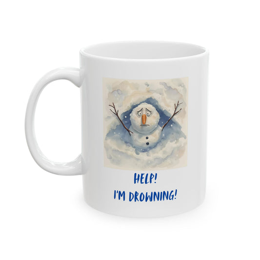 Funny Cerramic Mug - 11oz & 15oz - Snowman drowning in snowstorm